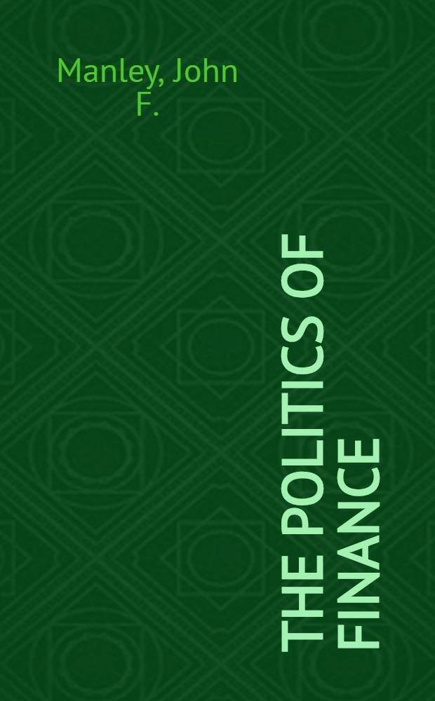 The politics of finance : The House Committee on ways and means