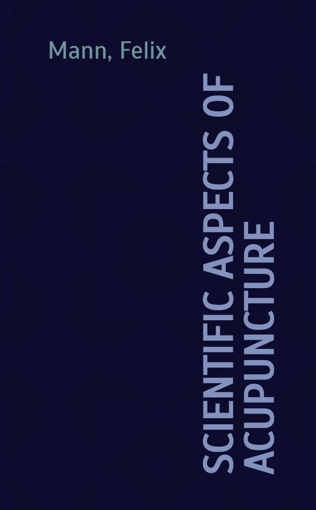 Scientific aspects of acupuncture