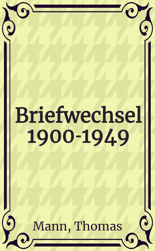 Briefwechsel 1900-1949
