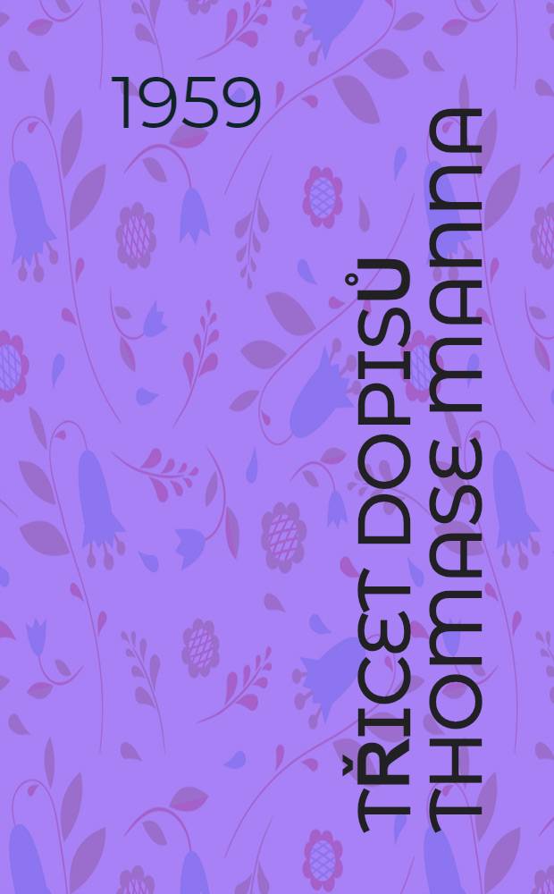 Třicet dopisů Thomase Manna