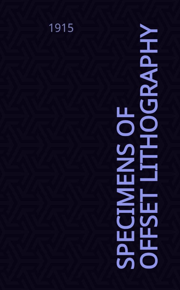 Specimens of offset lithography