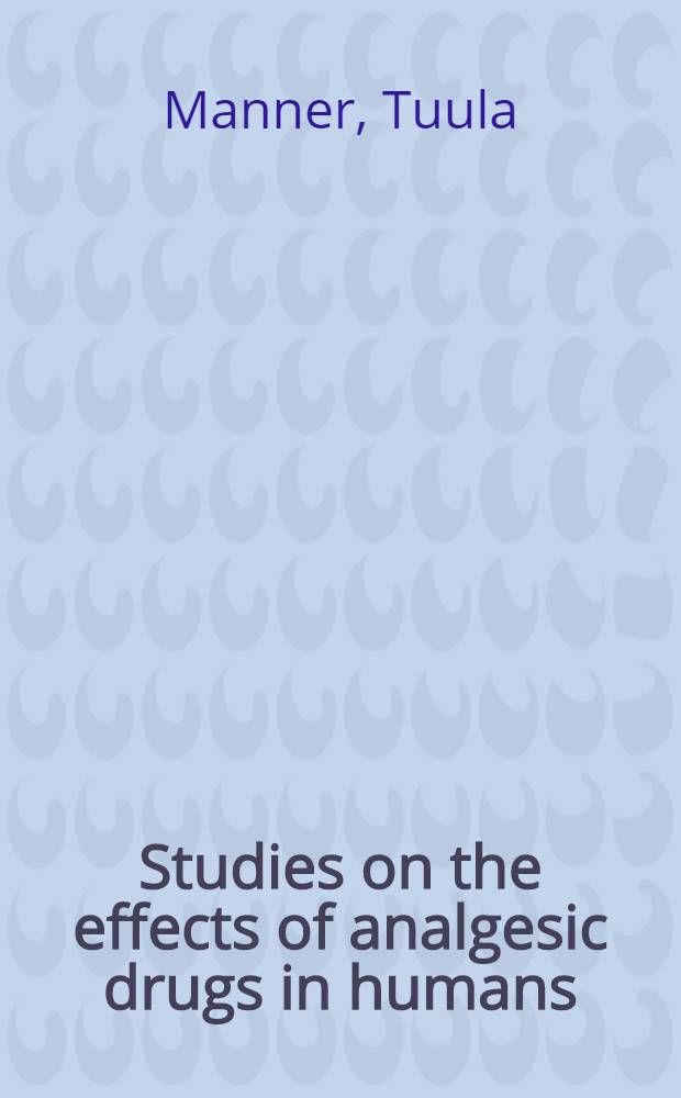Studies on the effects of analgesic drugs in humans : Hormonal responses and methodological aspects