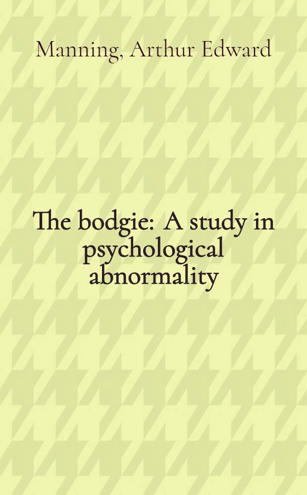 The bodgie : A study in psychological abnormality