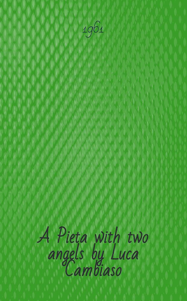 A Pieta with two angels by Luca Cambiaso