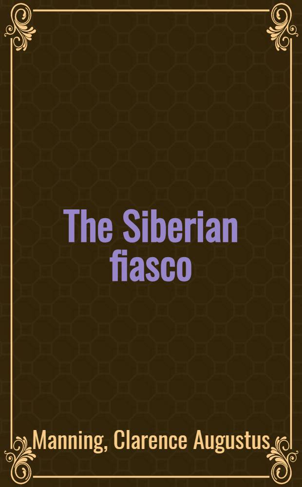 The Siberian fiasco