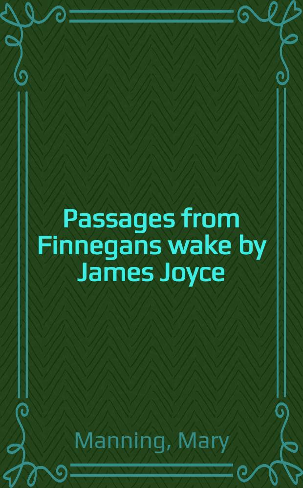 Passages from Finnegans wake by James Joyce