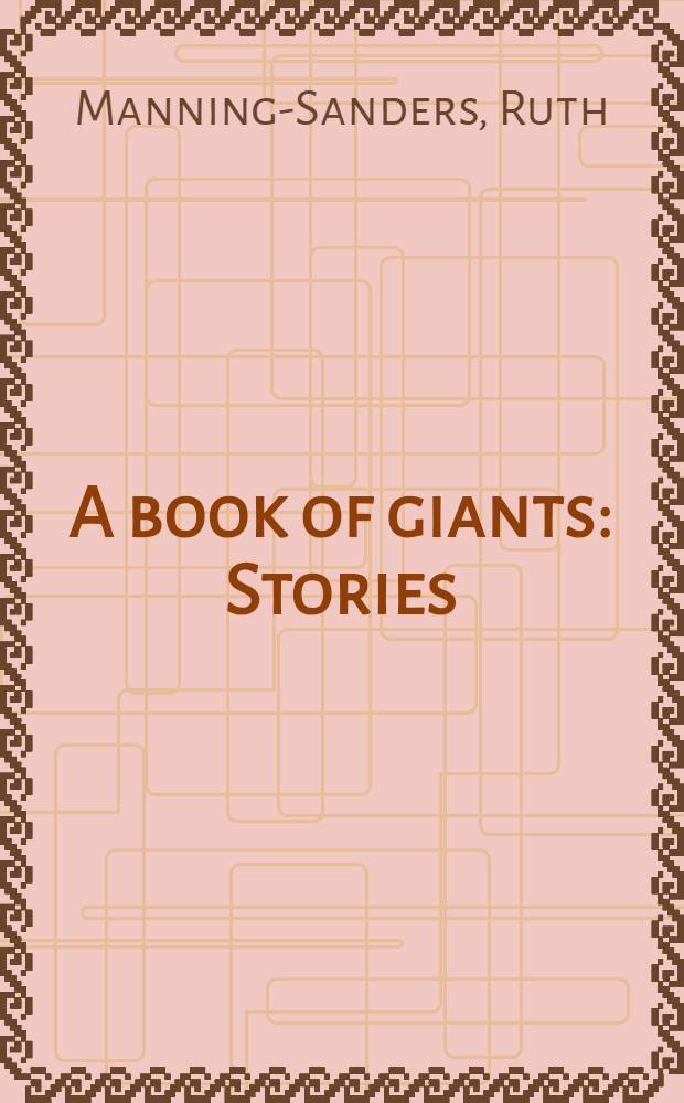 A book of giants : Stories