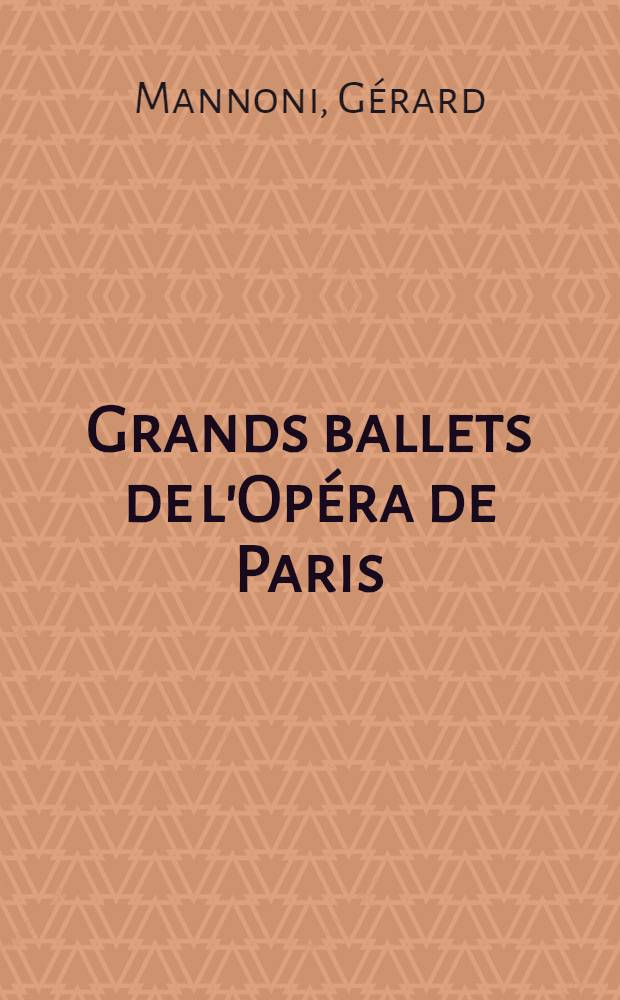 Grands ballets de l'Opéra de Paris