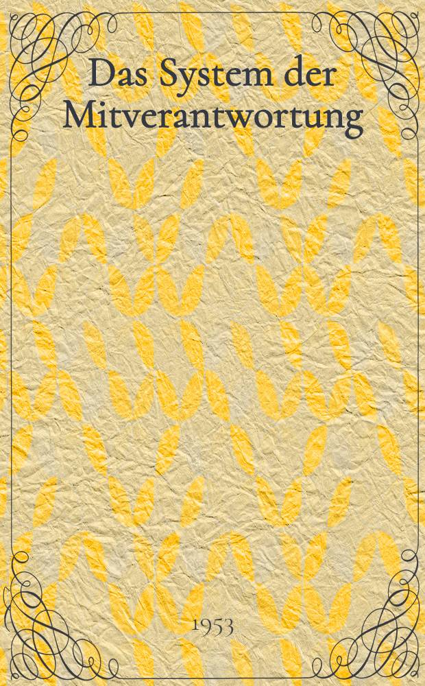 Das System der Mitverantwortung