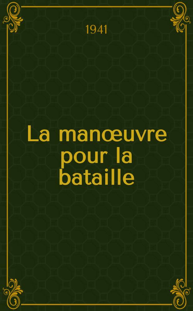 La manœuvre pour la bataille : Les transports pendant la guerre 1939-1940