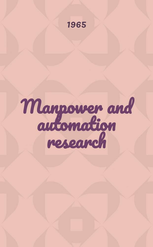 Manpower and automation research