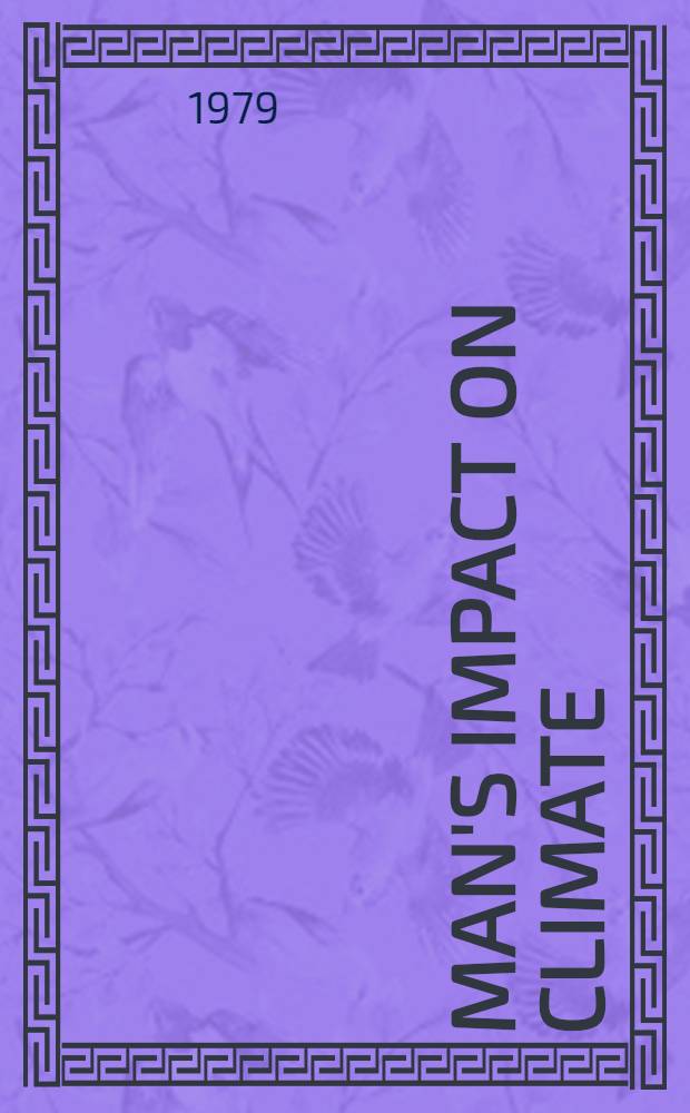 Man's impact on climate : Proc. of an Intern. conference held in Berlin June 14-16, 1978