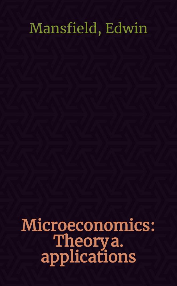 Microeconomics : Theory a. applications