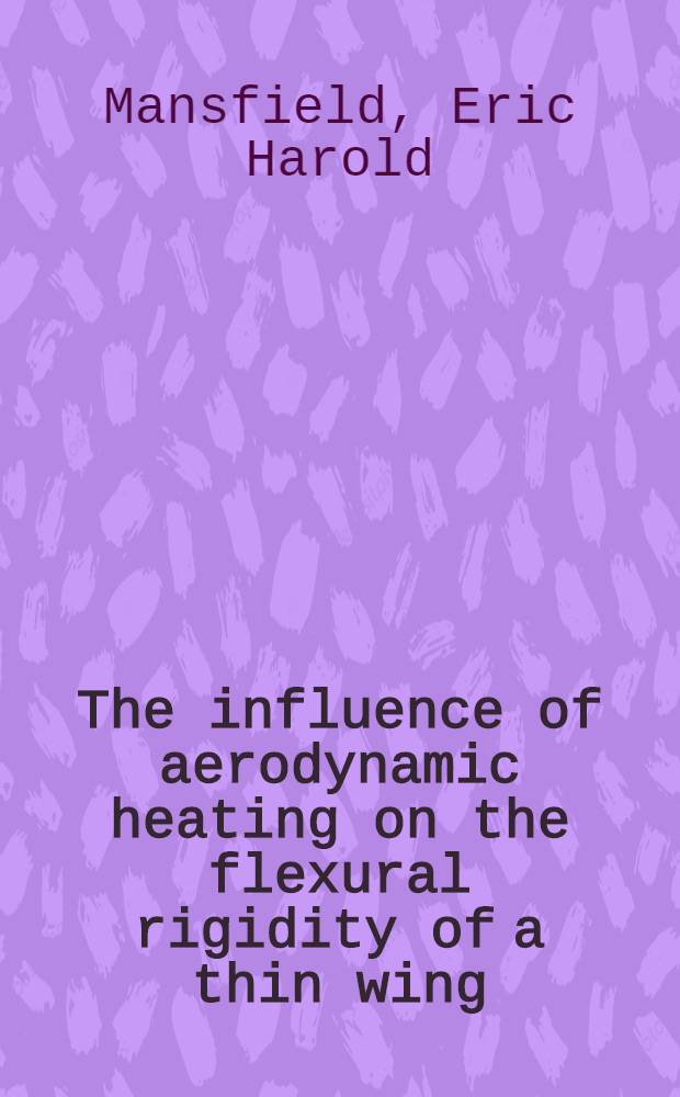 The influence of aerodynamic heating on the flexural rigidity of a thin wing