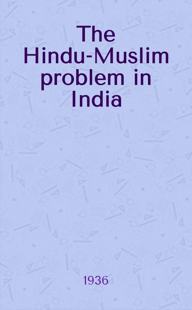 The Hindu-Muslim problem in India