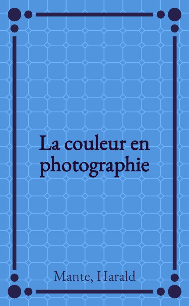 La couleur en photographie : Album