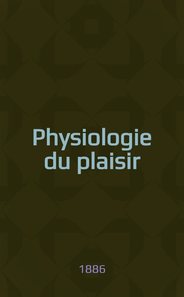 Physiologie du plaisir