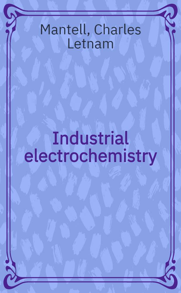 Industrial electrochemistry
