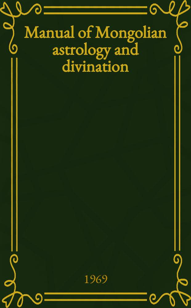 Manual of Mongolian astrology and divination