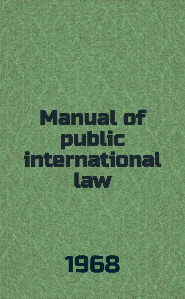 Manual of public international law