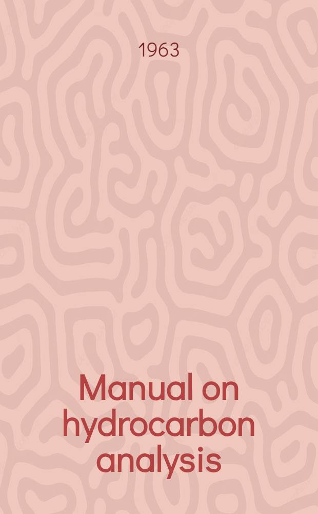 Manual on hydrocarbon analysis