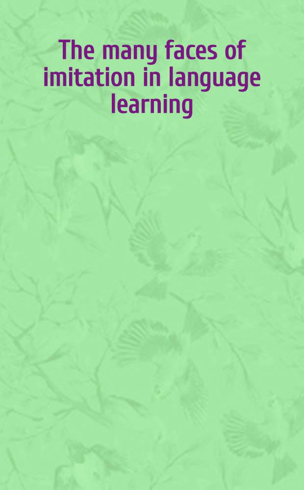 The many faces of imitation in language learning