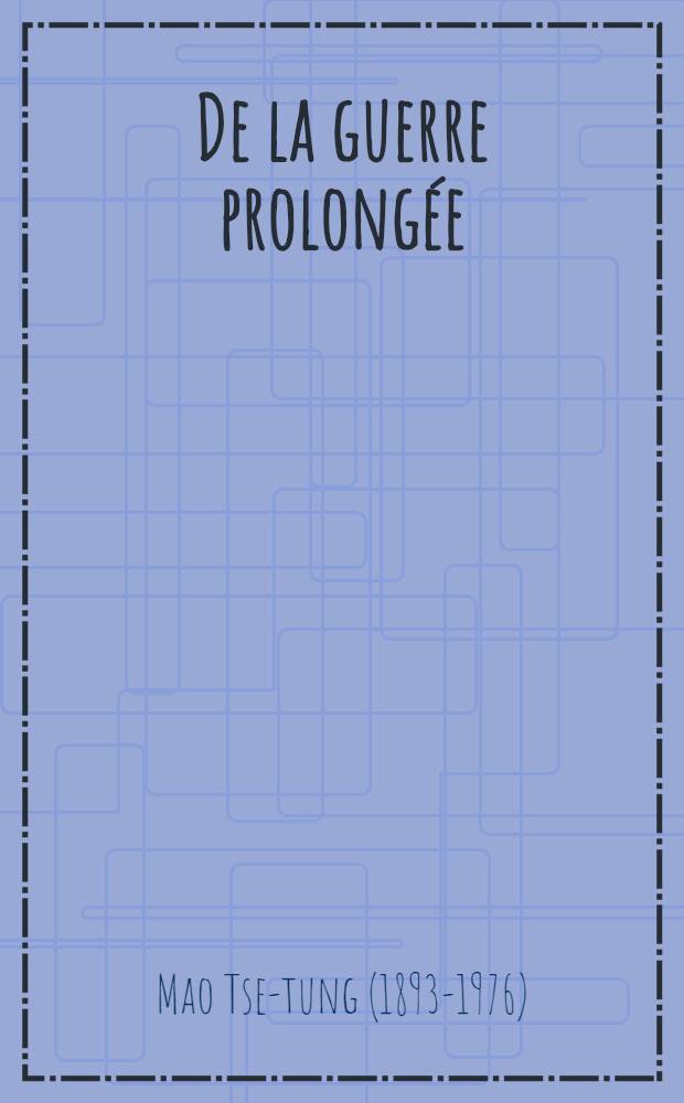 De la guerre prolongée