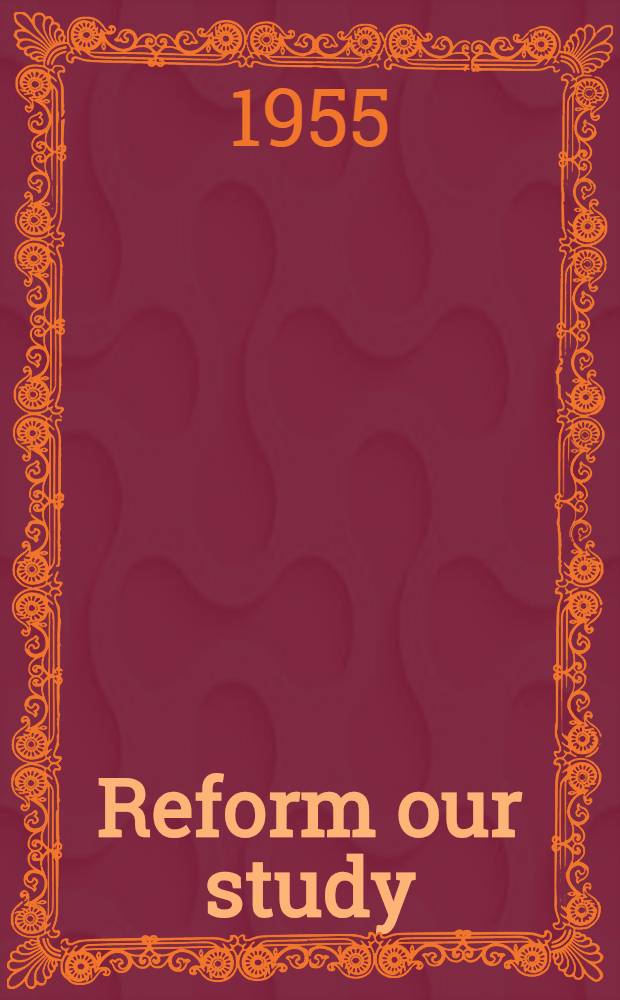 Reform our study