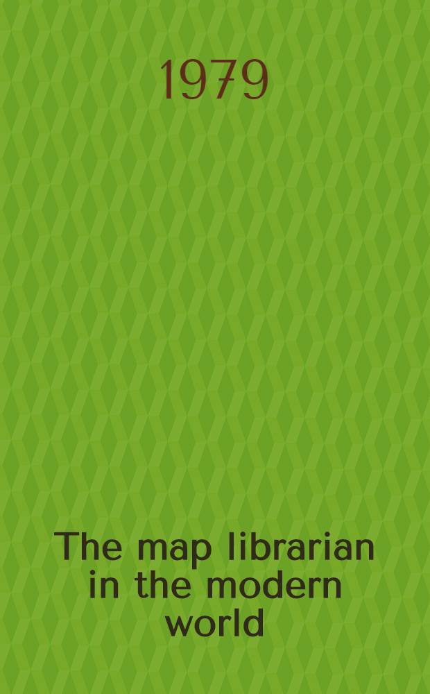 The map librarian in the modern world : Essays in honour of Walter W. Ristow