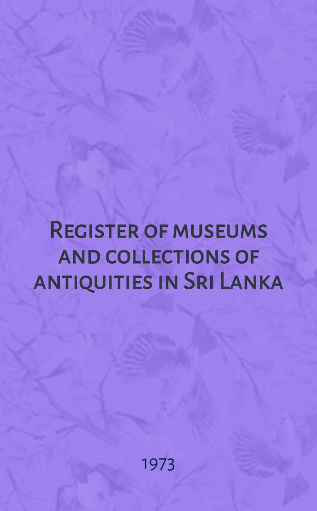Register of museums and collections of antiquities in Sri Lanka