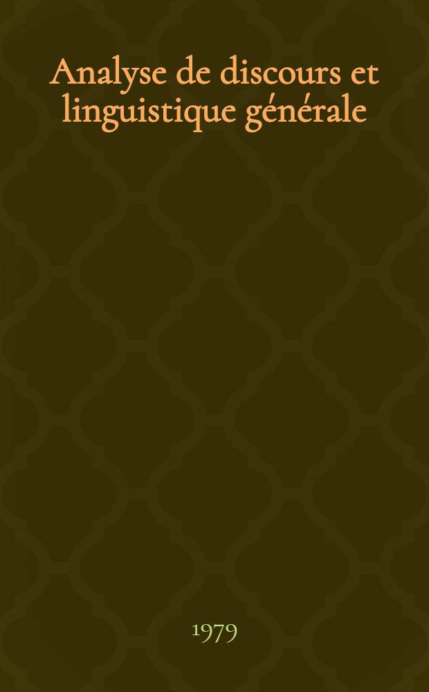 Analyse de discours et linguistique générale