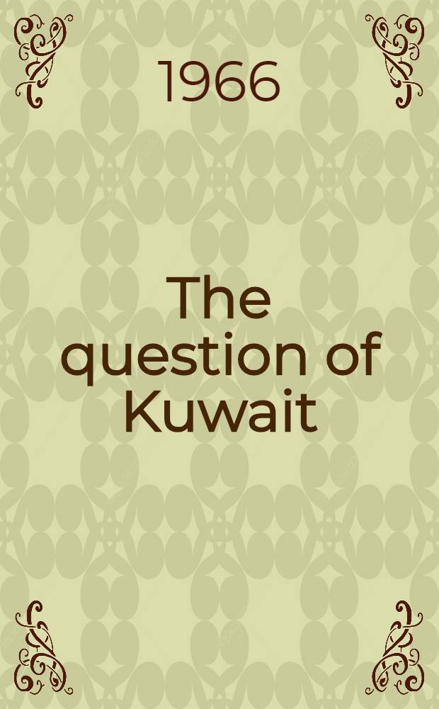 The question of Kuwait