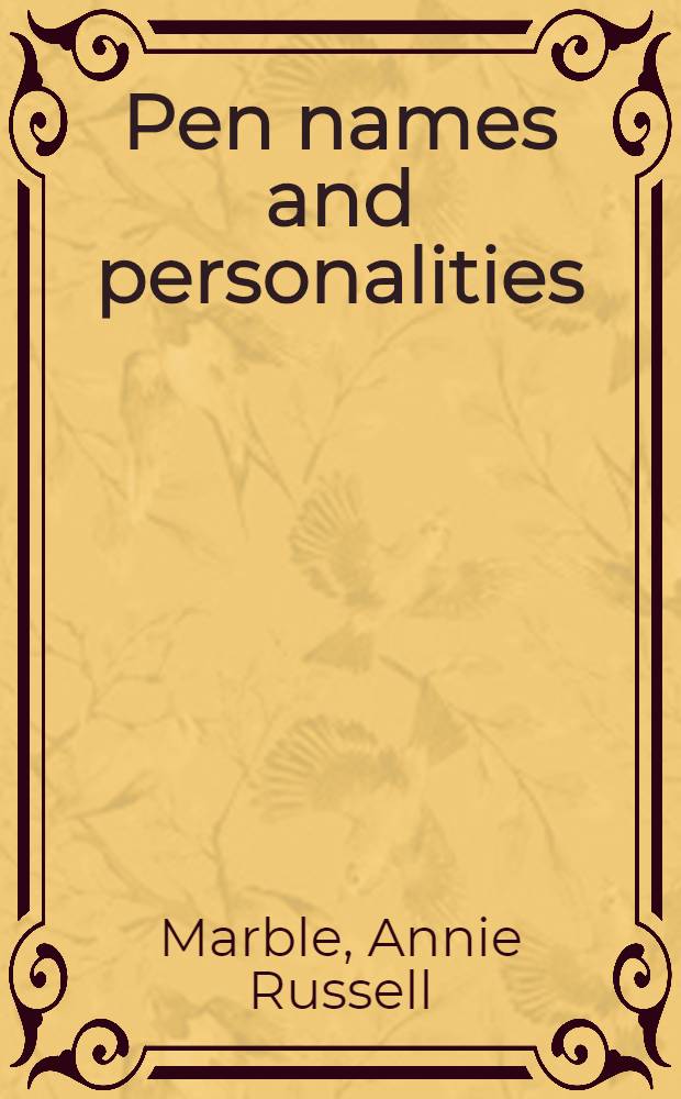 Pen names and personalities