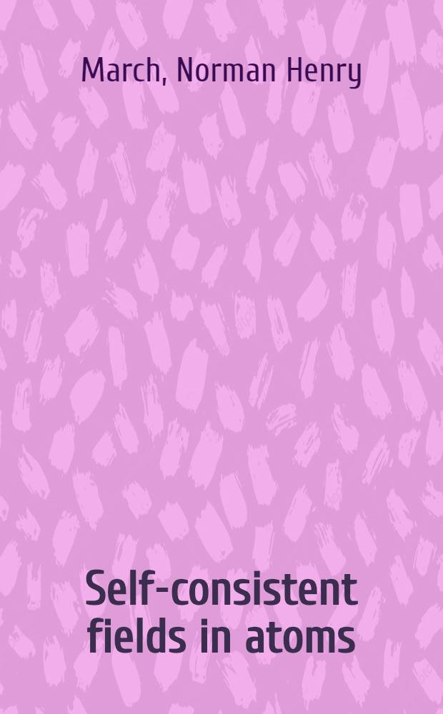 Self-consistent fields in atoms : Hartree and Thomas-Fermi atoms