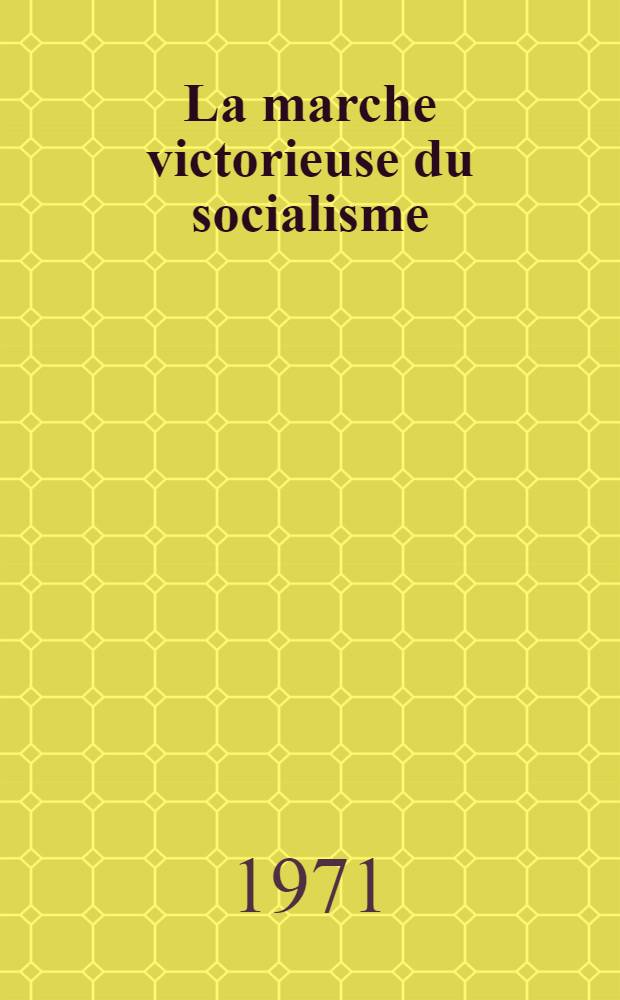 La marche victorieuse du socialisme
