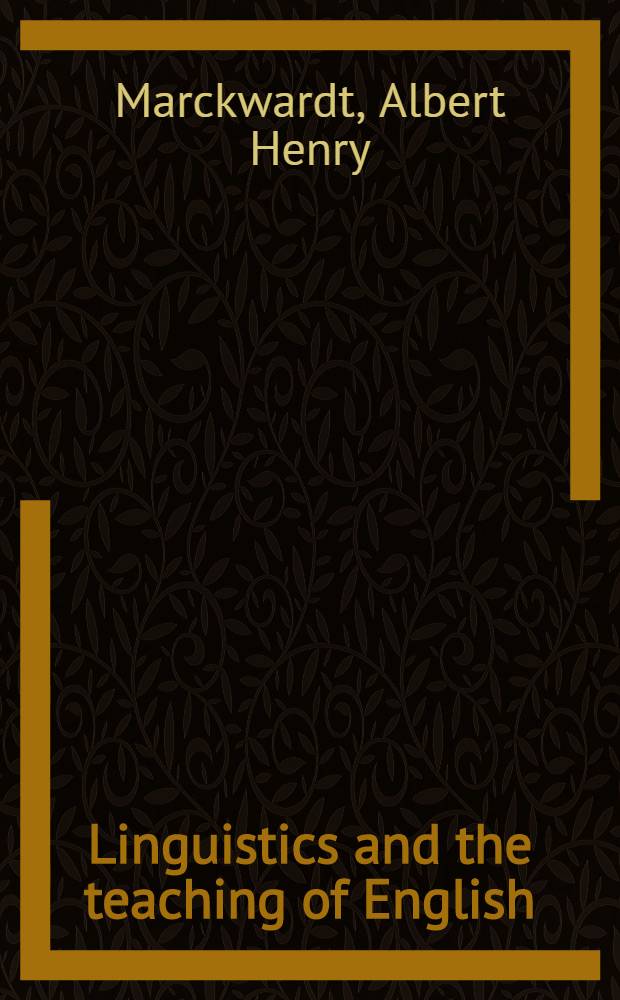 Linguistics and the teaching of English