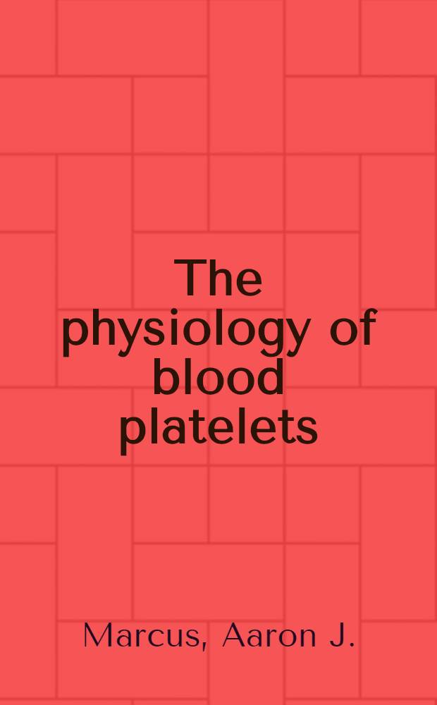 The physiology of blood platelets : Recent biochemical, morphologic, and clinical research