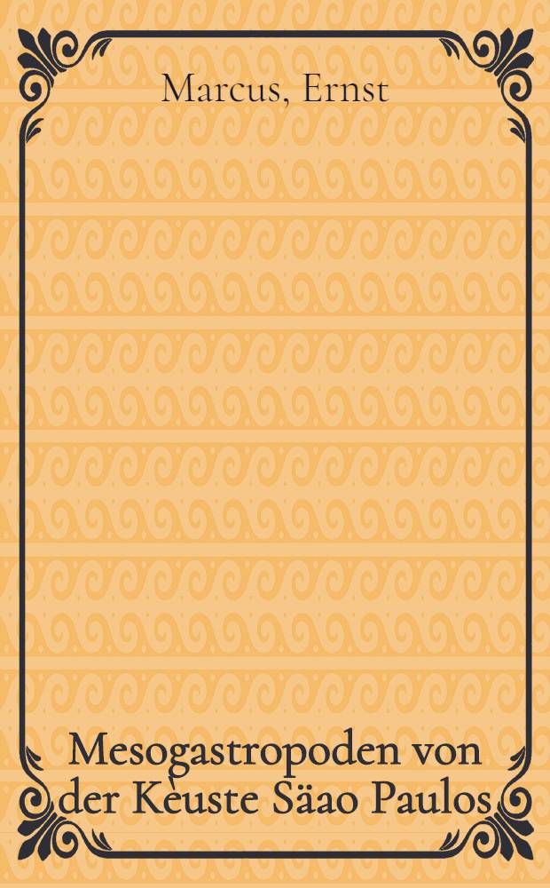 Mesogastropoden von der K&egrave;uste S&auml;ao Paulos