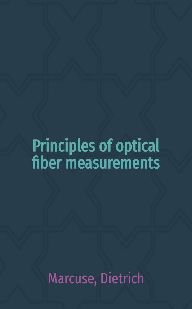 Principles of optical fiber measurements