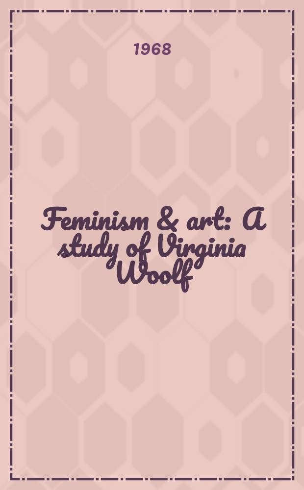 Feminism & art : A study of Virginia Woolf