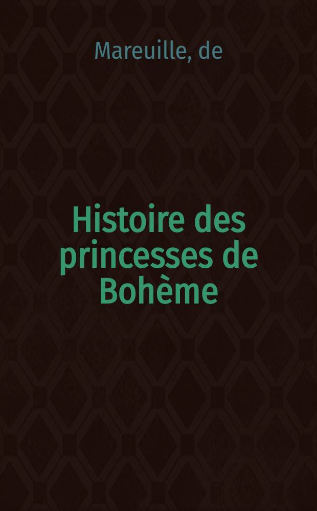 Histoire des princesses de Bohème : P. 1-2