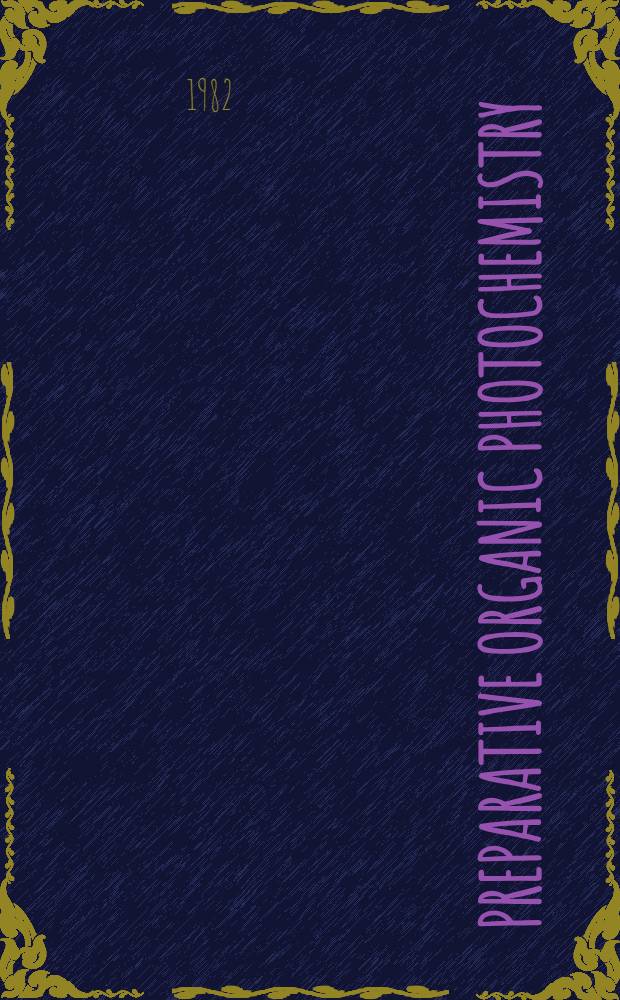 Preparative organic photochemistry