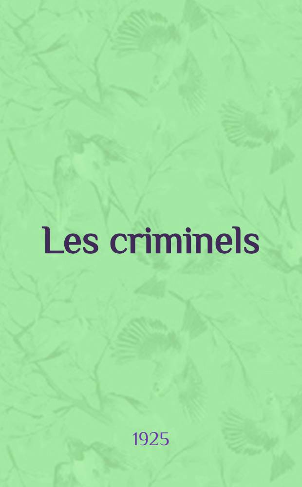 Les criminels
