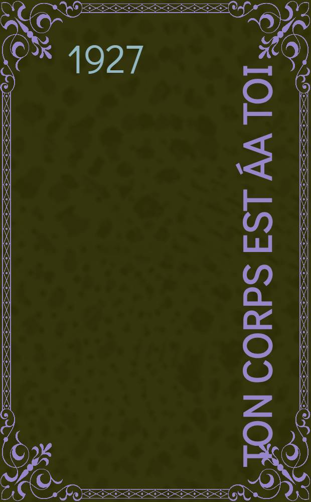 Ton corps est &aacute;a toi : Roman