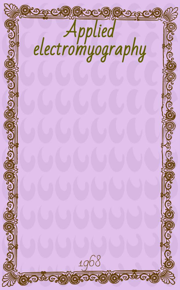 Applied electromyography