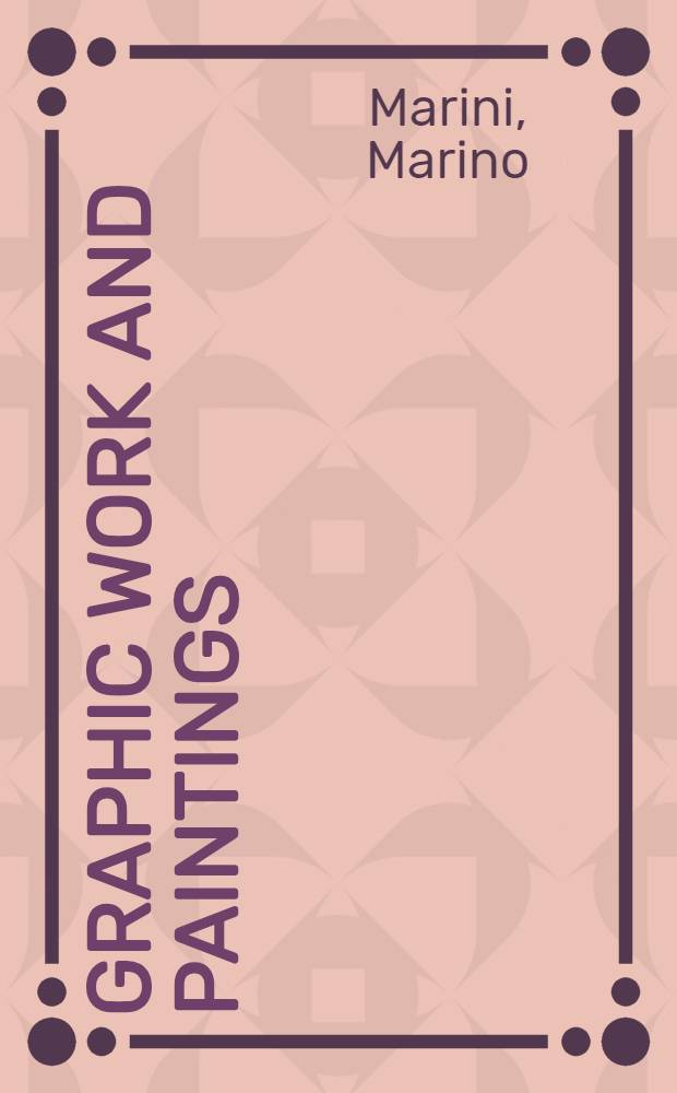 Graphic work and paintings : An album