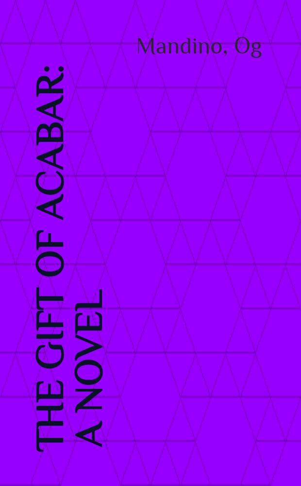 The gift of Acabar : A novel