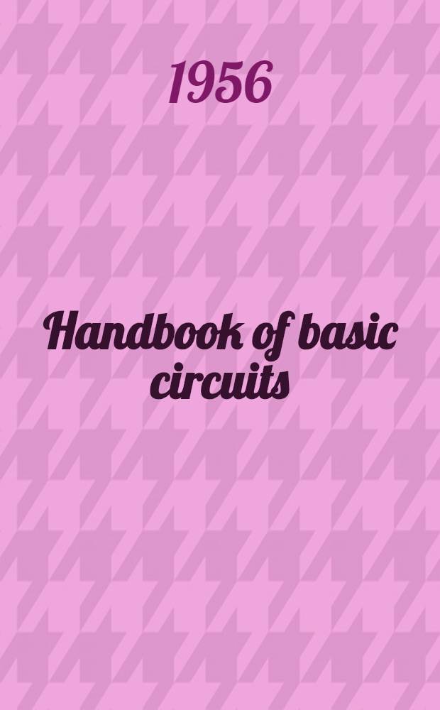 Handbook of basic circuits : TV-FM-AM