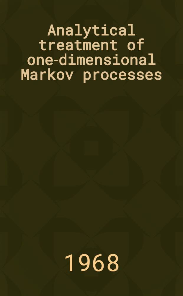 Analytical treatment of one-dimensional Markov processes