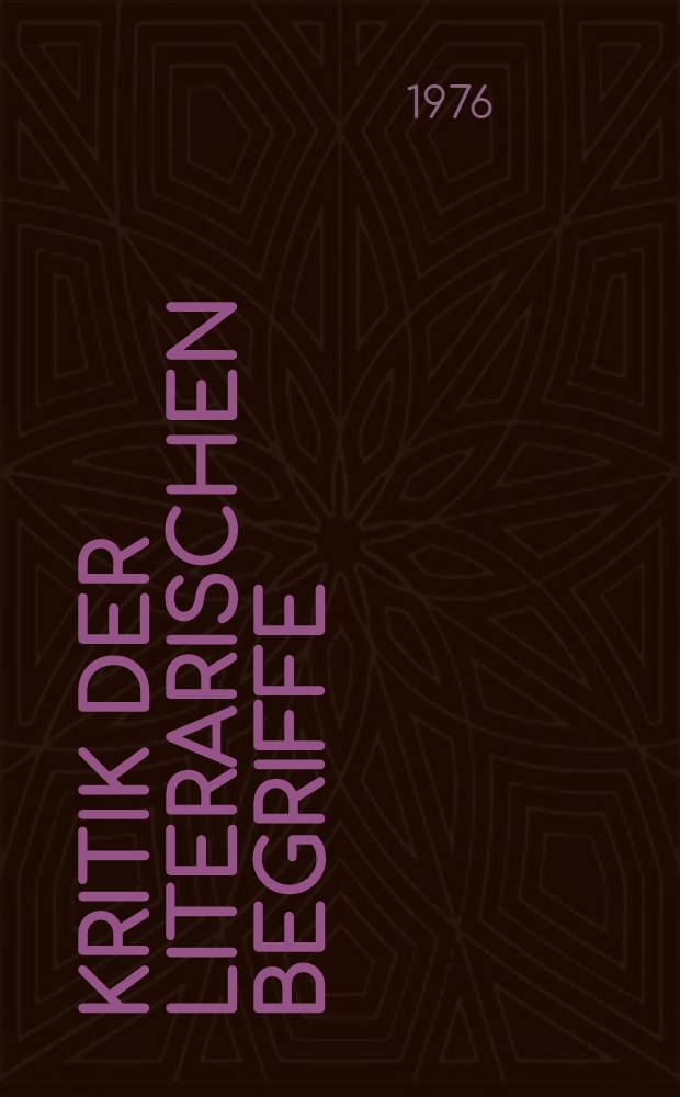 Kritik der literarischen Begriffe